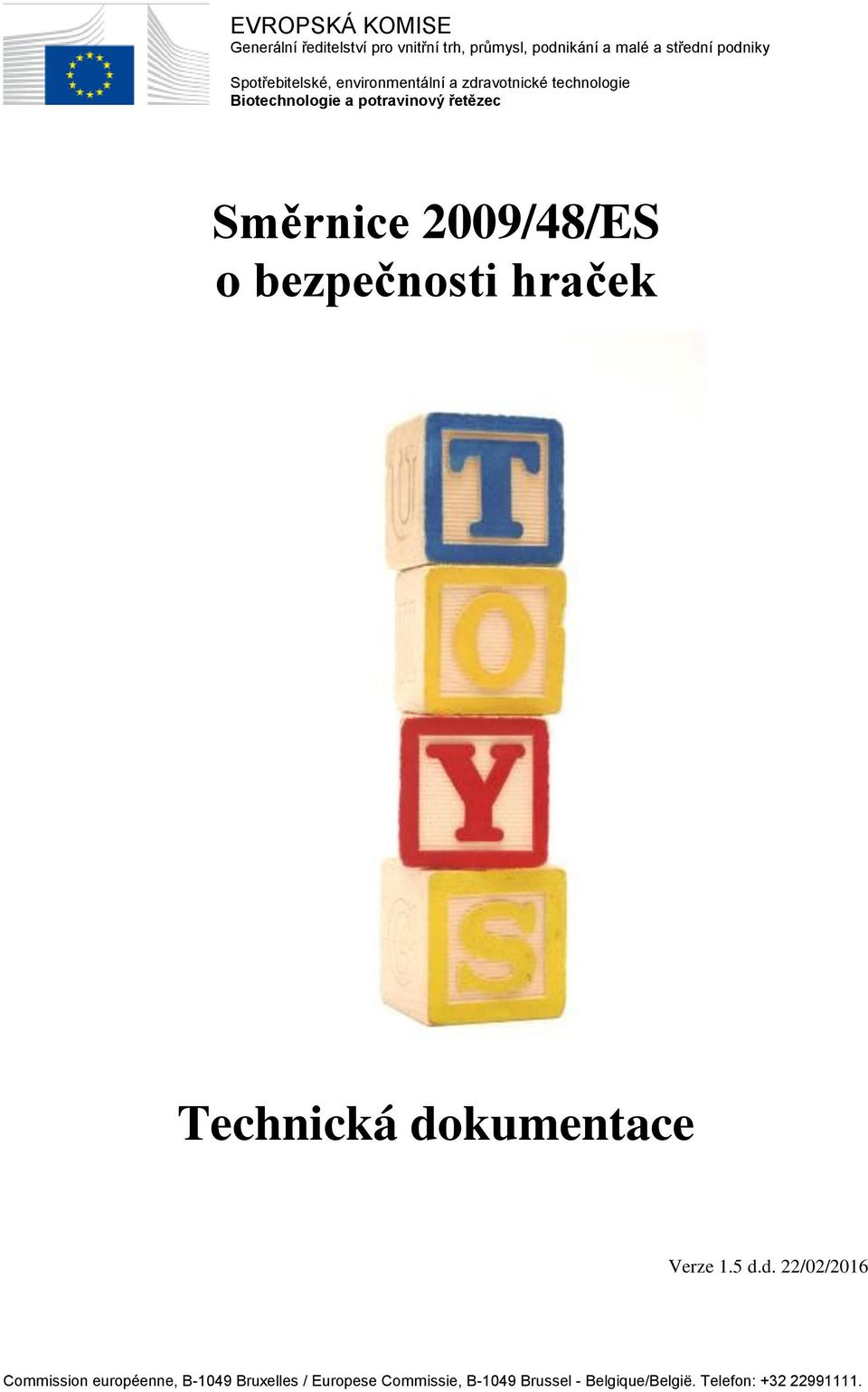 Směrnice 2009/48/ES o bezpečnosti hraček Technická do