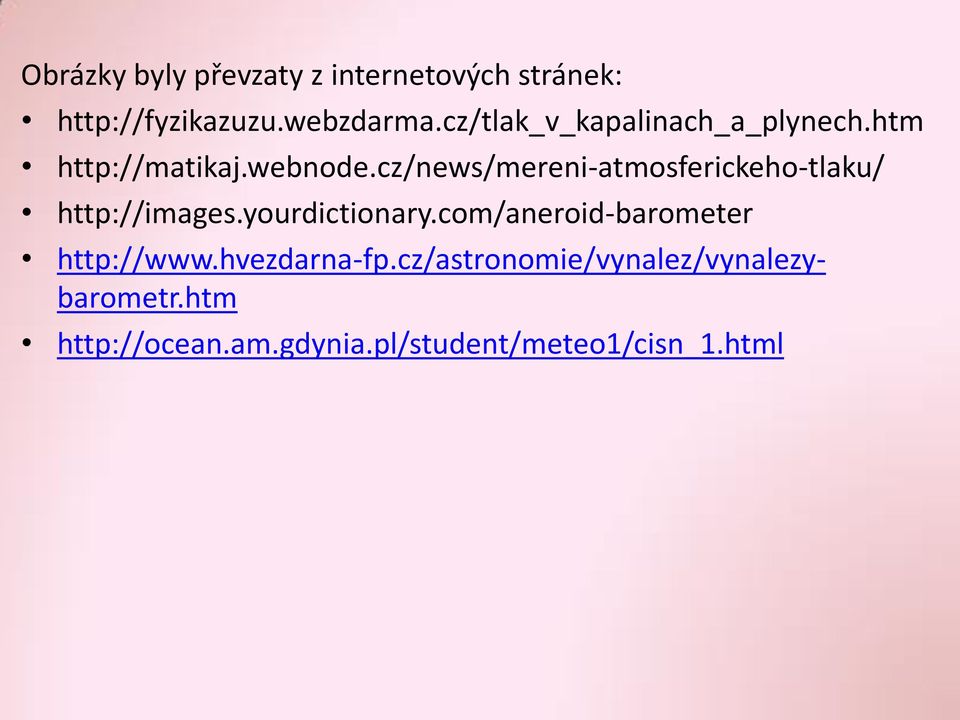 cz/news/mereni-atmosferickeho-tlaku/ http://images.yourdictionary.