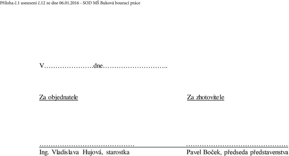 zhotovitele Ing.