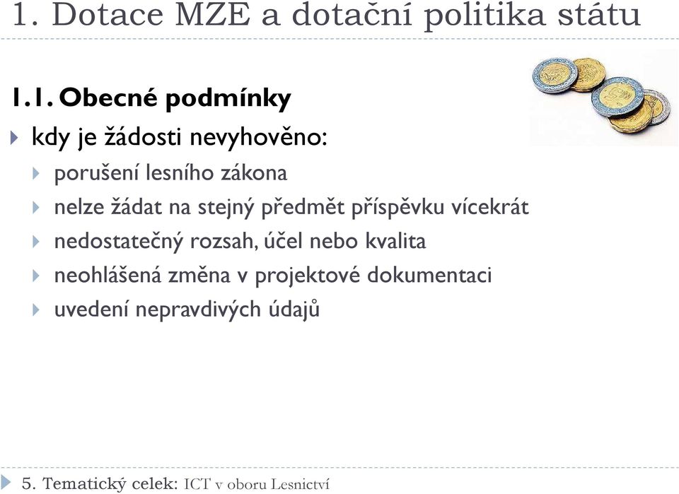 předmět příspěvku vícekrát nedostatečný rozsah, účel nebo kvalita