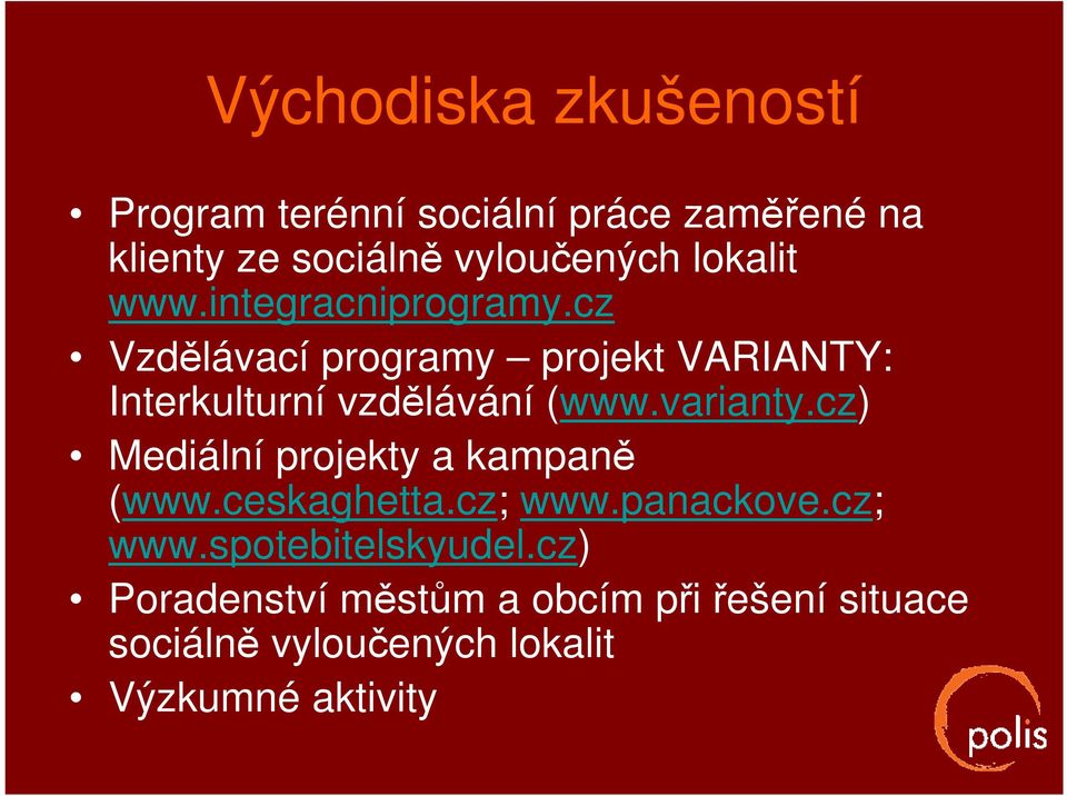 cz Vzdělávací programy projekt VARIANTY: Interkulturní vzdělávání (www.varianty.