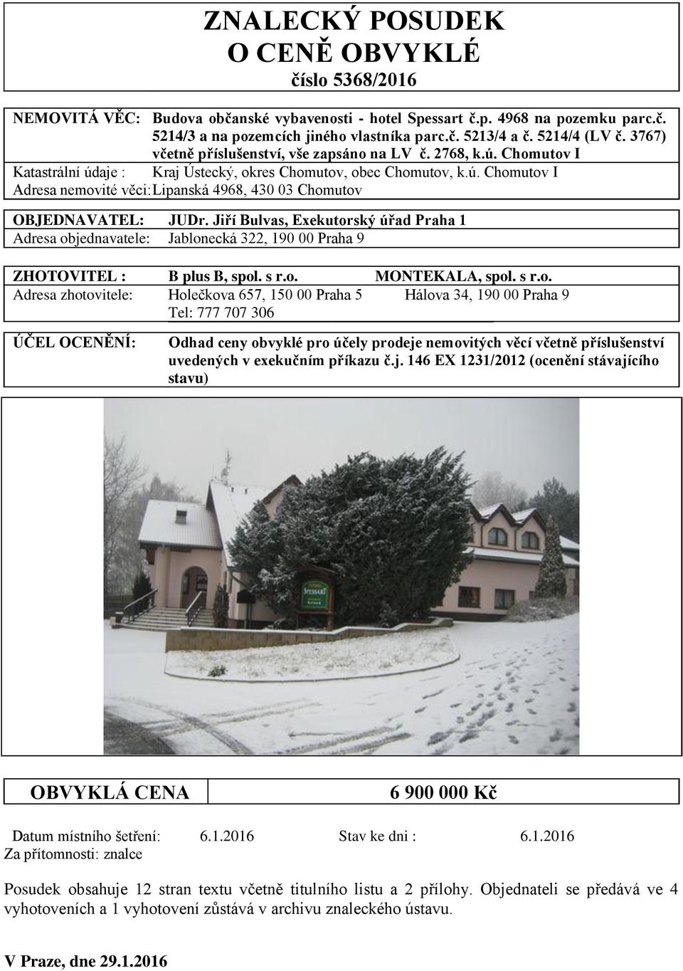 Jiří Bulvas, Exekutor