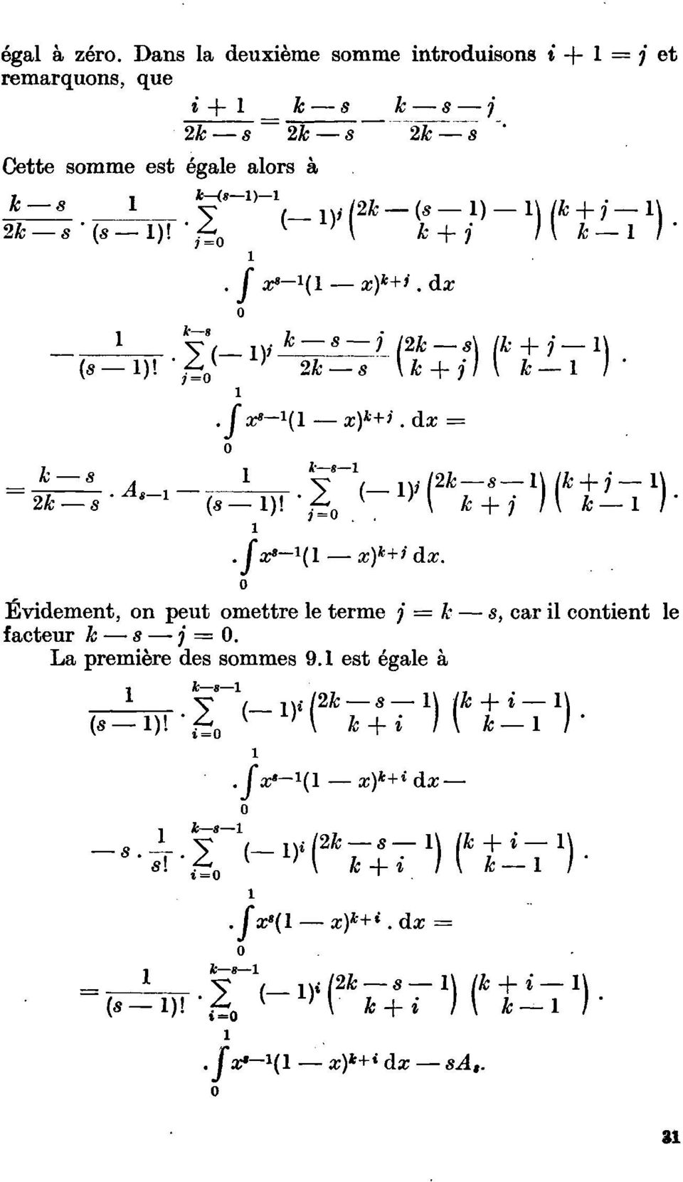 i(2k-(s-i)-i\lk l M k + j + j-i\ }\ k /. j x 8 - ^ x) k +>. dx y/_iy_i_.z i?:/2t-«\ /t + ;-i\ (* )' '/_o 2fc * U + j/l A; /*.fx 8 - ^ x) k +>. dx -2k- 8 - A - (ï_rjr-4 (.