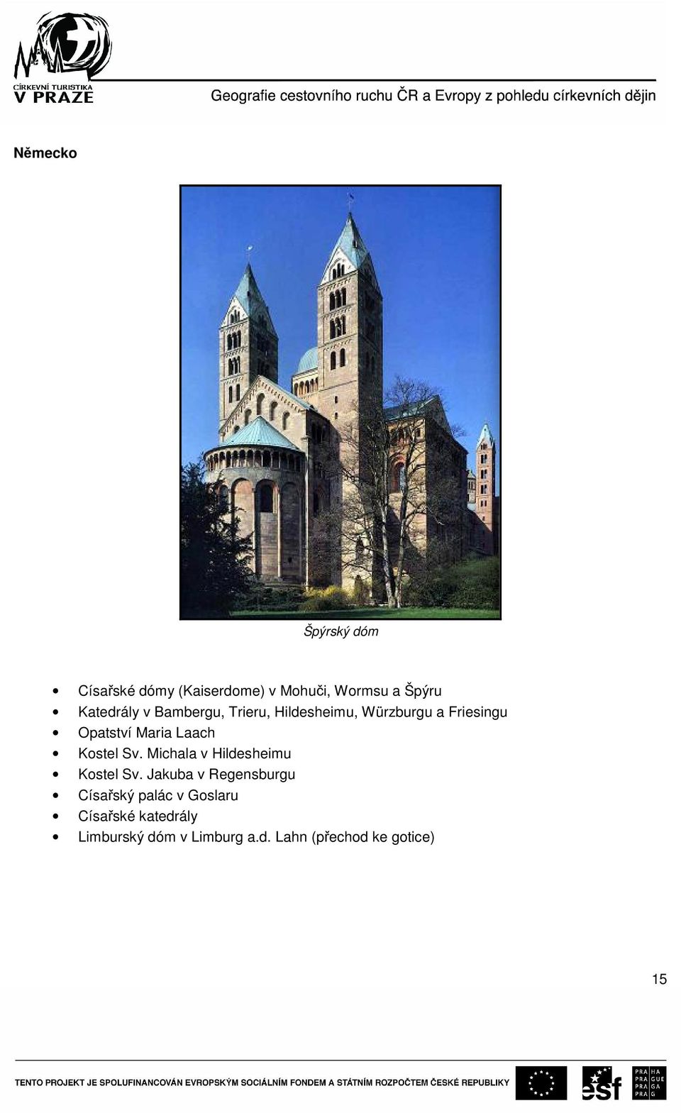 Laach Kostel Sv. Michala v Hildesheimu Kostel Sv.