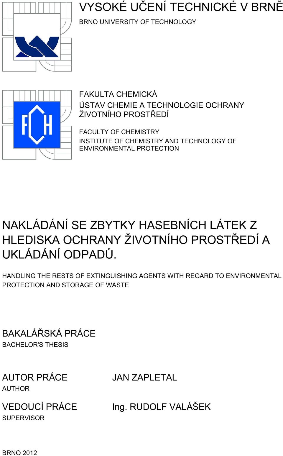 OCHRANY ŽIVOTNÍHO PROSTŘEDÍ A UKLÁDÁNÍ ODPADŮ.