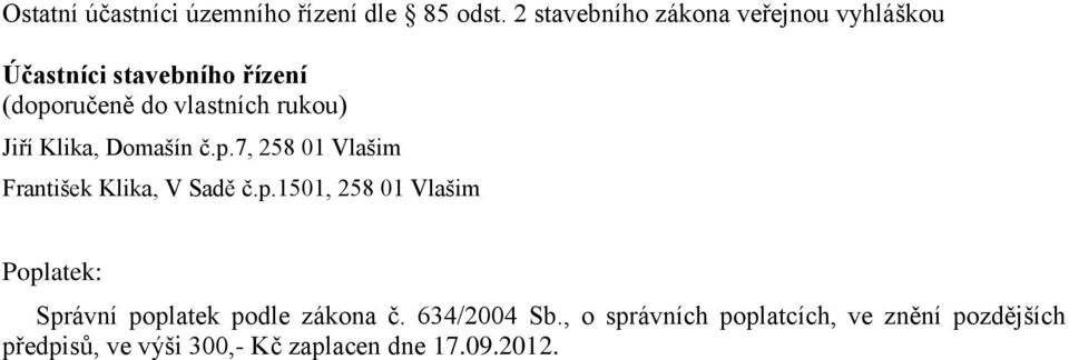 Městský úřad Vlašim. Odbor výstavby a územního plánování Jana Masaryka č.p.  302, VLAŠIM tel.: - PDF Free Download