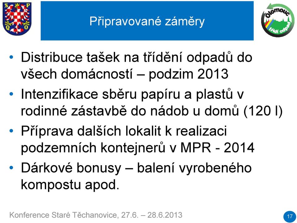 Příprava dalších lokalit k realizaci podzemních kontejnerů v MPR - 2014 Dárkové