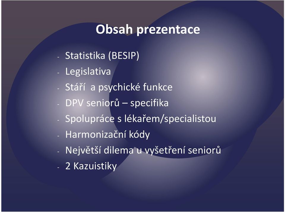 Spolupráce s lékařem/specialistou Harmonizační