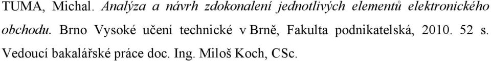 Brno Vysoké u&ení technické v Brn', Fakulta