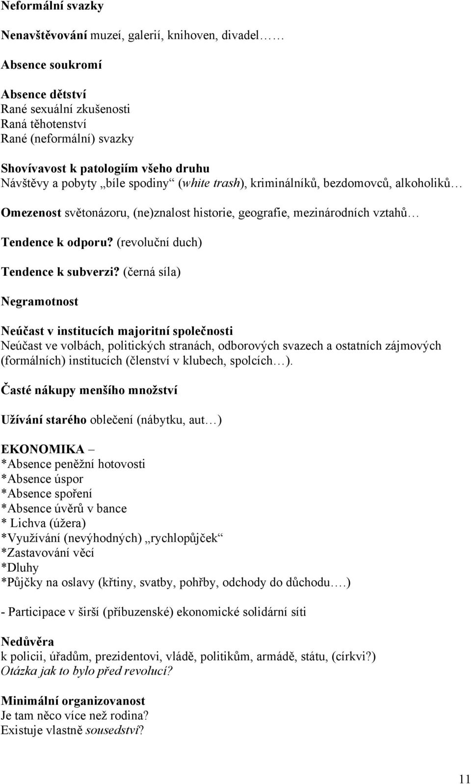 (revoluční duch) Tendence k subverzi?
