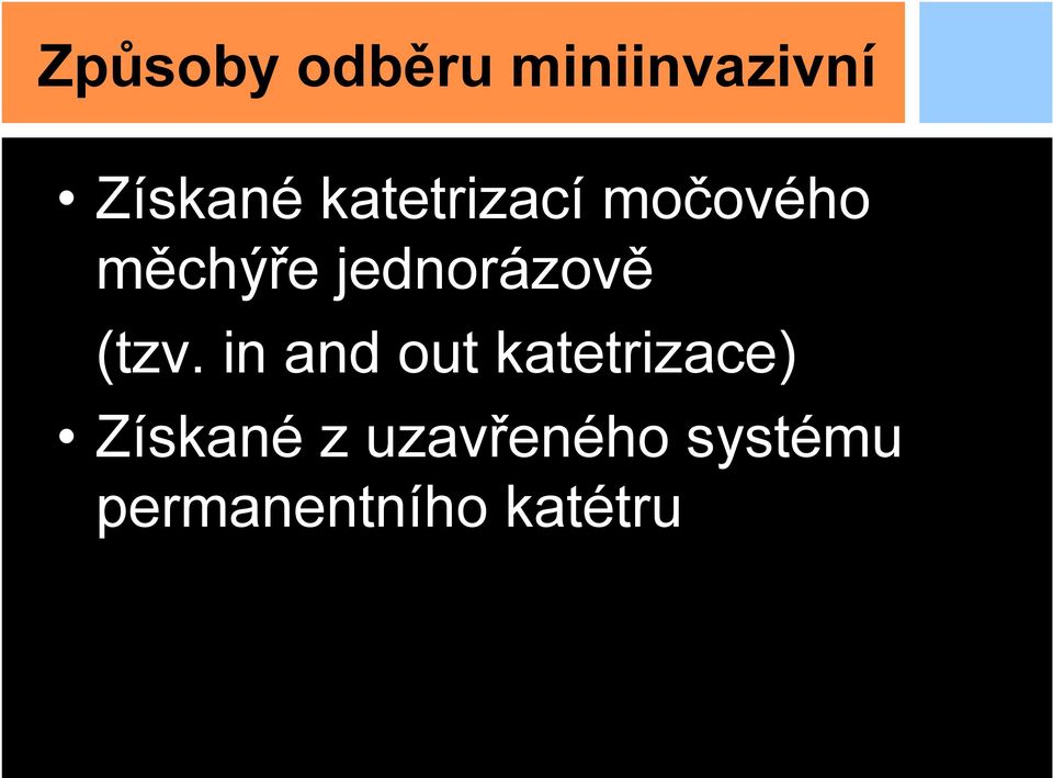 jednorázově (tzv.