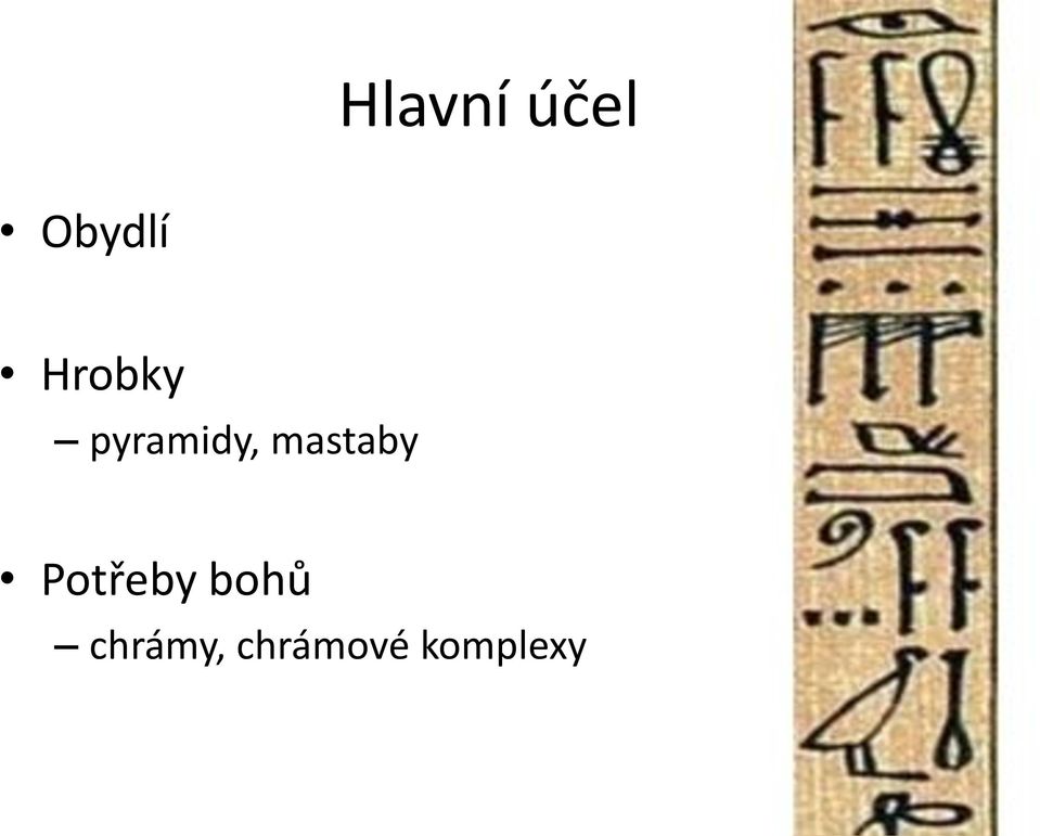 mastaby Potřeby bohů