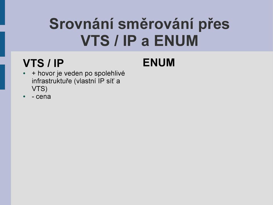 po spolehlivé infrastruktuře