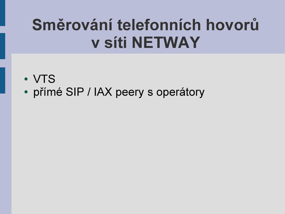 v síti NETWAY VTS