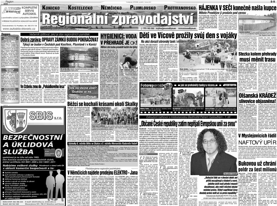 Prostějovičkách Prosstěějo jovi vičk ičk čkác kác ách sii ách budou hrát bez hranic Prostějovičky/mls - Město Plumlov a obce Krumsín, Mostkovice, Ohrozim, Prostějovičky, Stínava a Vícov pořádají tuto