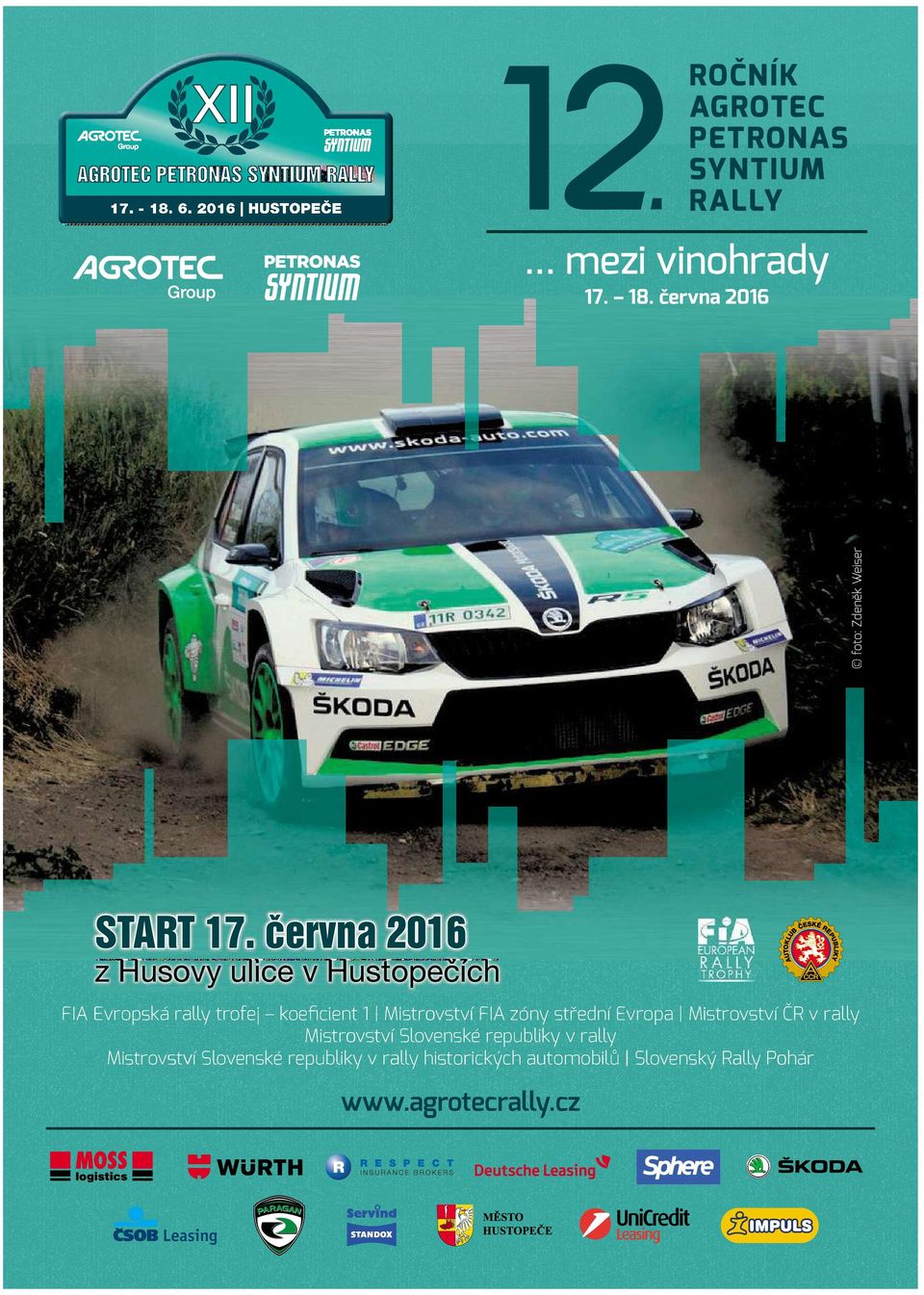 června 2016 zhusovy ulice vhustopečích FIA Evropská rally trofej koeficient 1 Mistrovství FIA zóny střední