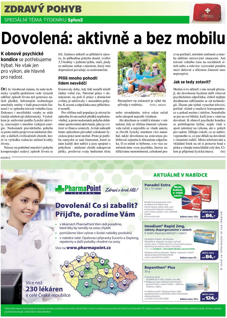 Příliš mnoho pohodlí lidem nesvědčí cí na počítači, nočními směnami a mnoha dalšími stresovými situacemi.