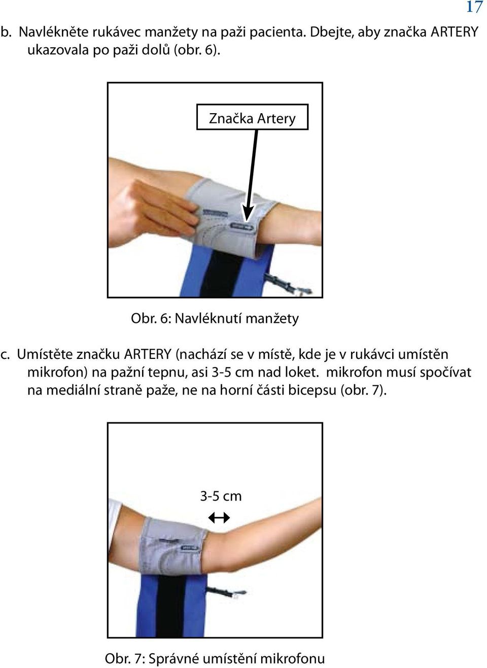 6: Navléknutí manžety c.