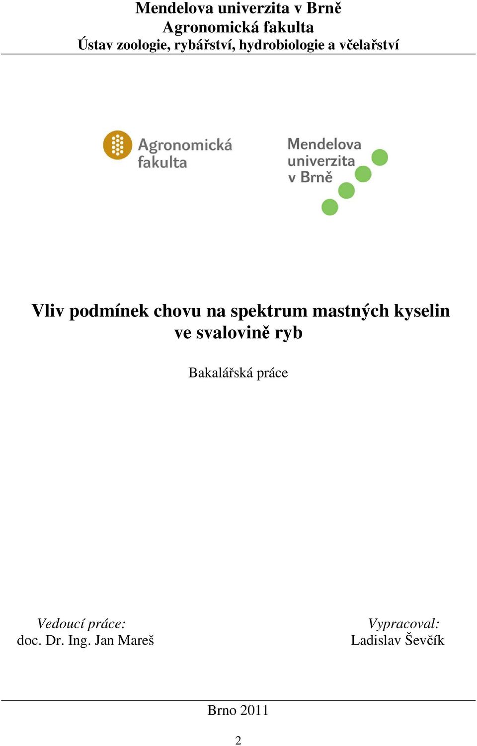 spektrum mastných kyselin ve svalovině ryb Bakalářská práce