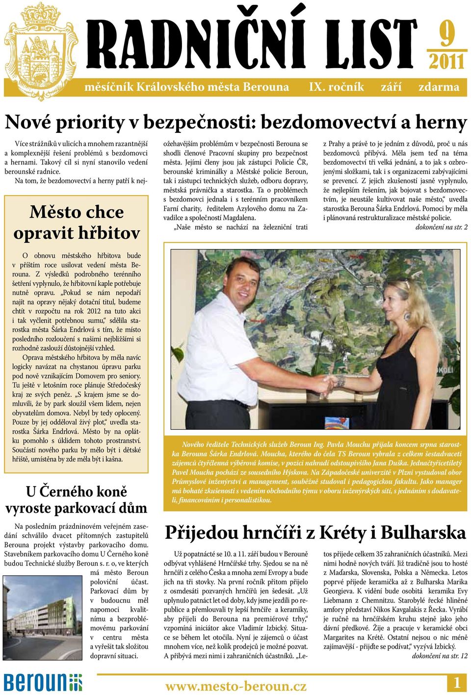 posledního rozloučení s našimi nejbližšími si rozhodně zaslouží důstojnější vzhled.