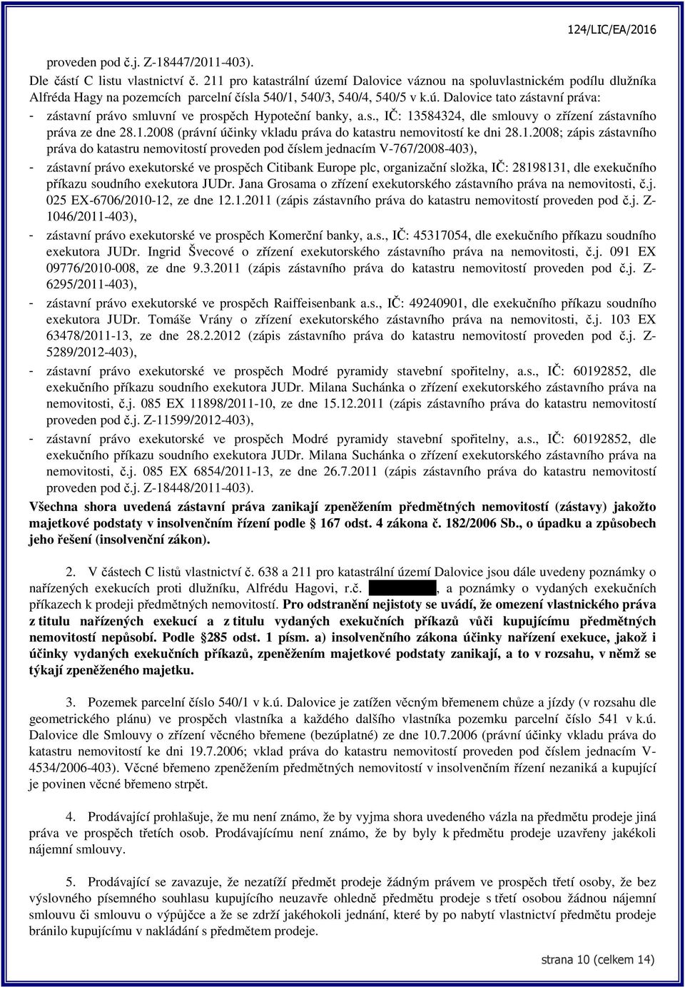 s., IČ: 13