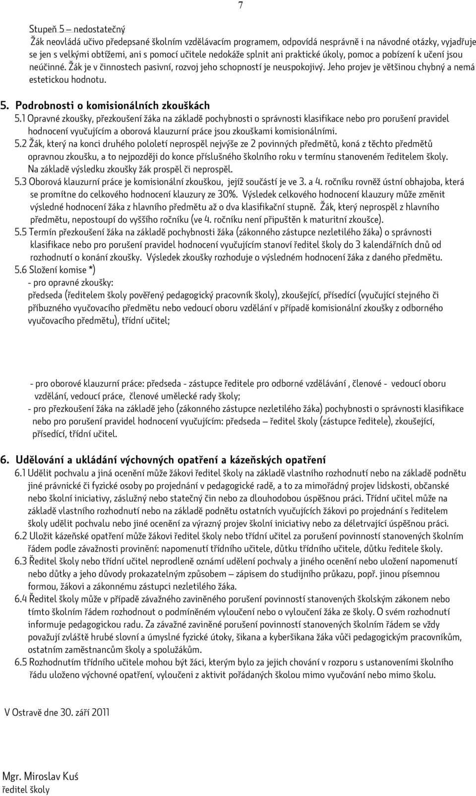 Podrobnosti o komisionálních zkouškách 5.