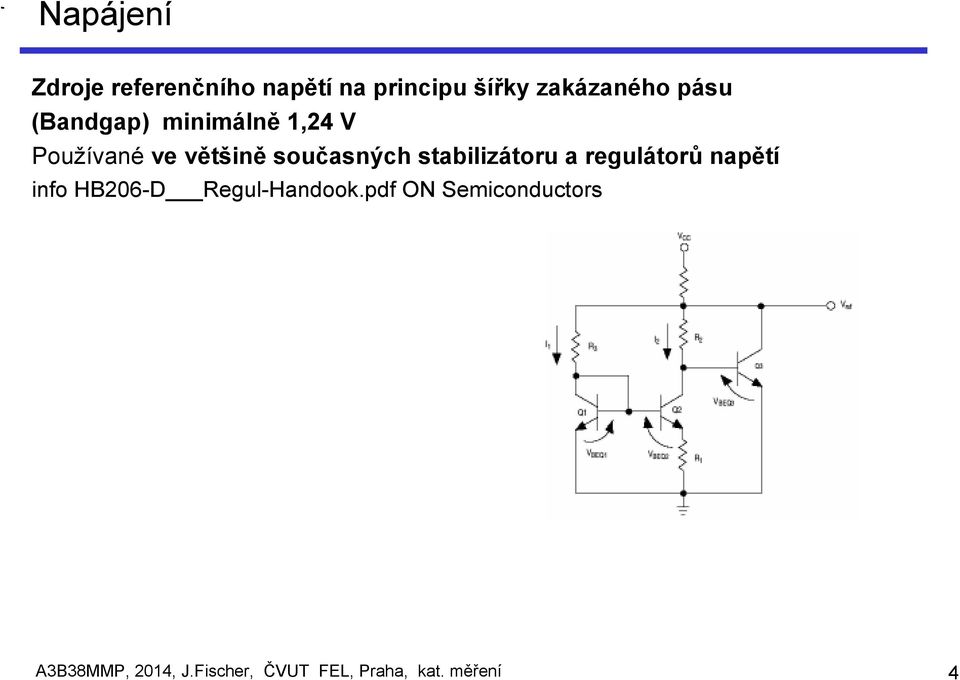 stabilizátoru a regulátorů napětí info HB206-D Regul-Handook.
