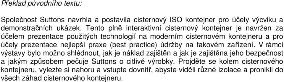 nejlepší praxe (best practice) údržby na takovém zařízení.