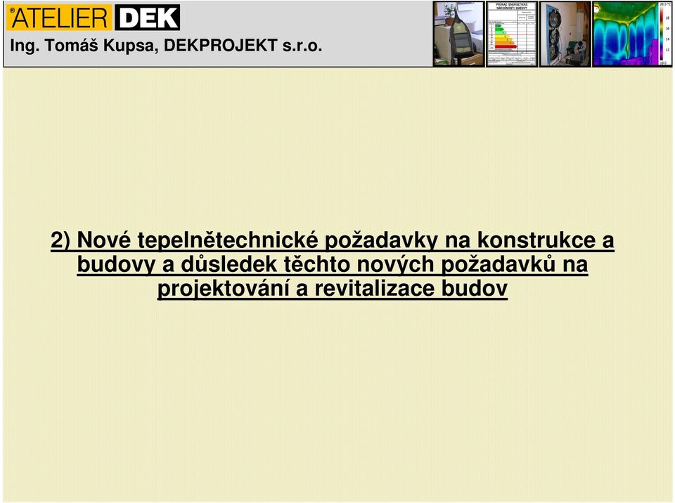 a důsledek těchto nových