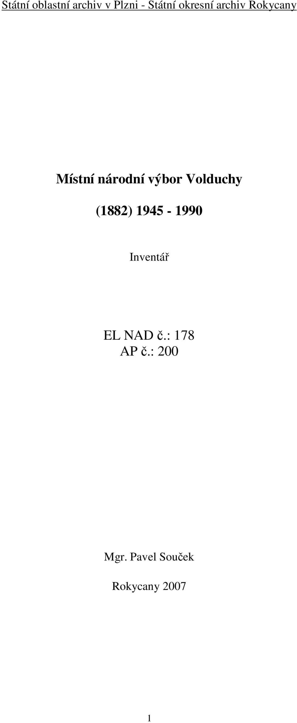 Volduchy (1882) 1945-1990 Inventář EL NAD č.