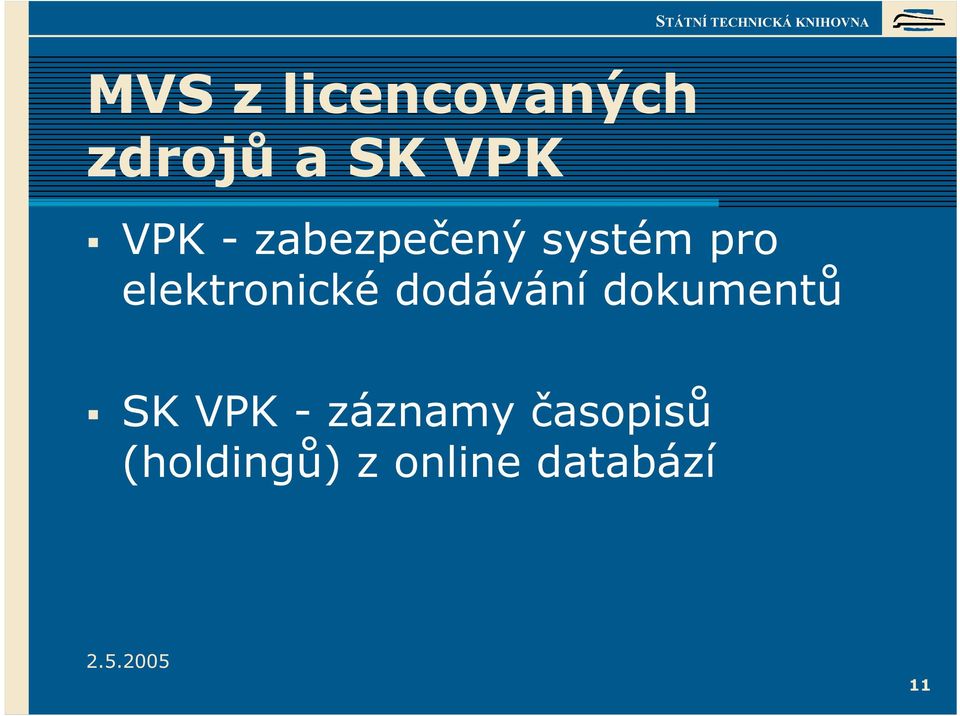 elektronické dodávání dokumentů SK VPK