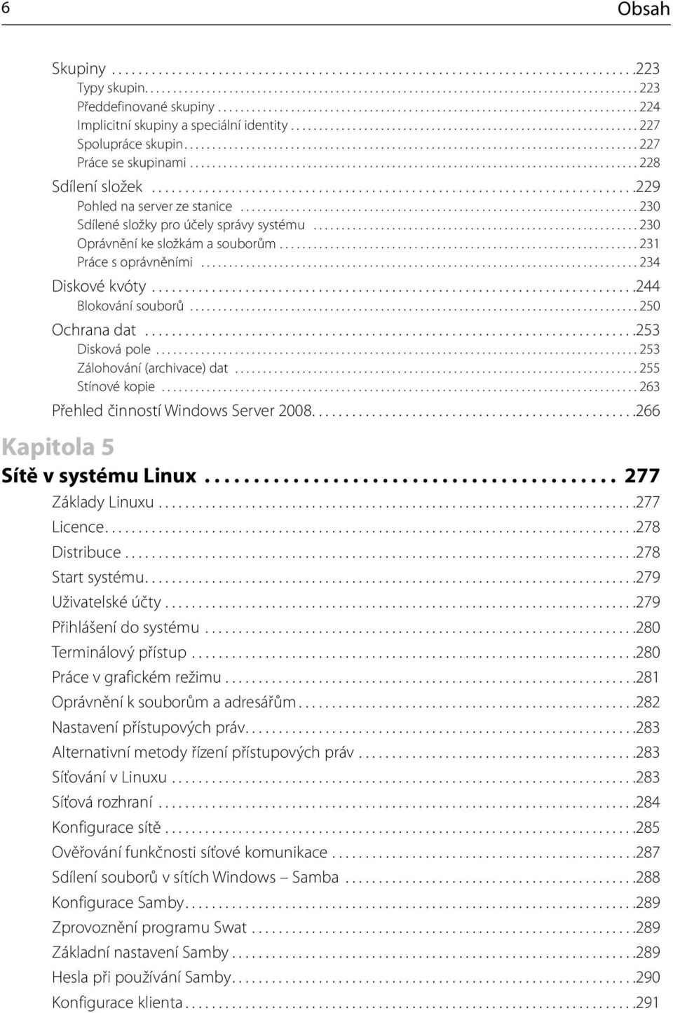 ................................................................................ 227 Práce se skupinami................................................................................ 228 Sdílení složek.