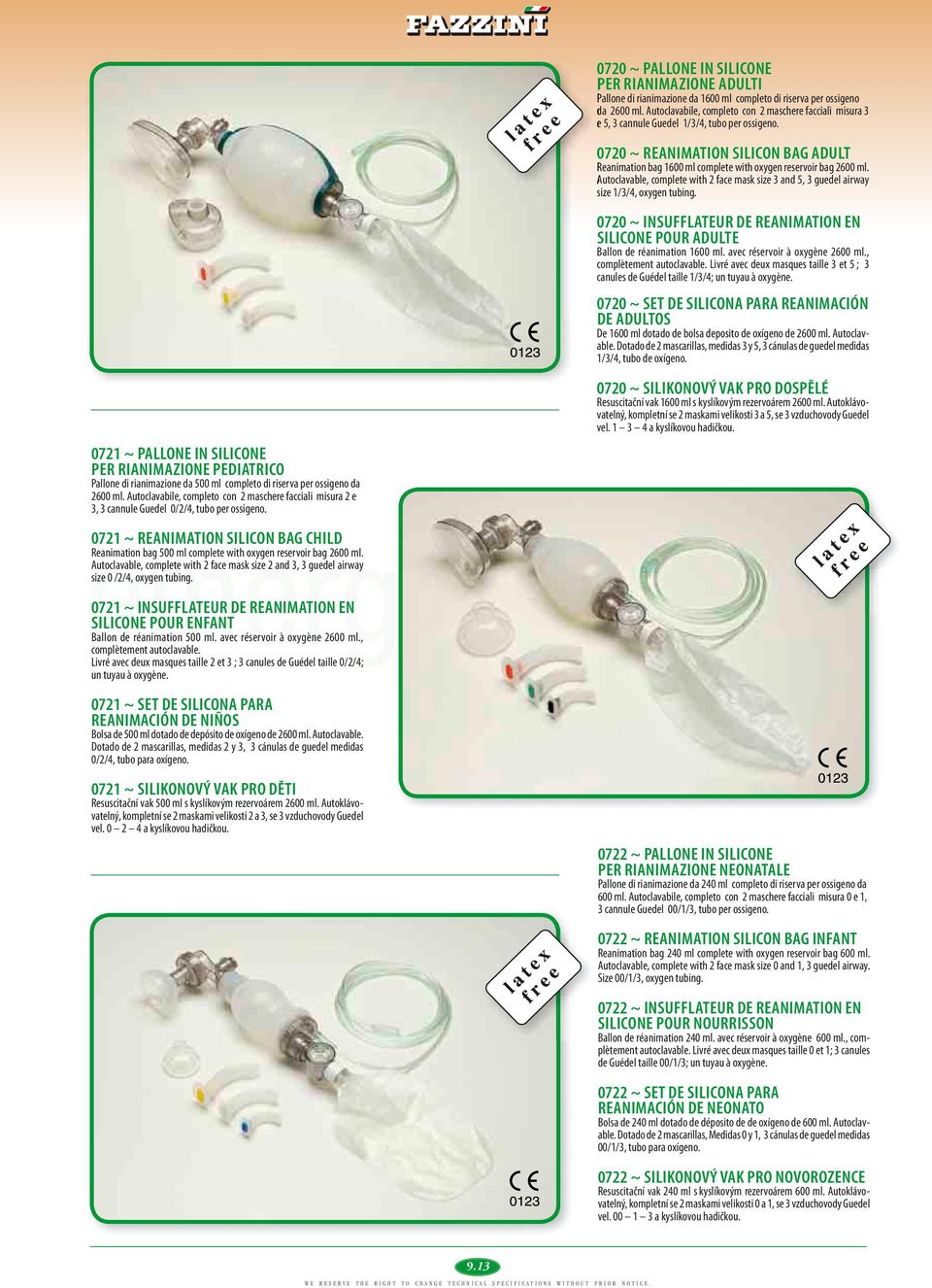0721 ~ REANIMATION SILICON BAG CHILD Reanimation bag 500 ml complete with oxygen reservoir bag 2600 ml.