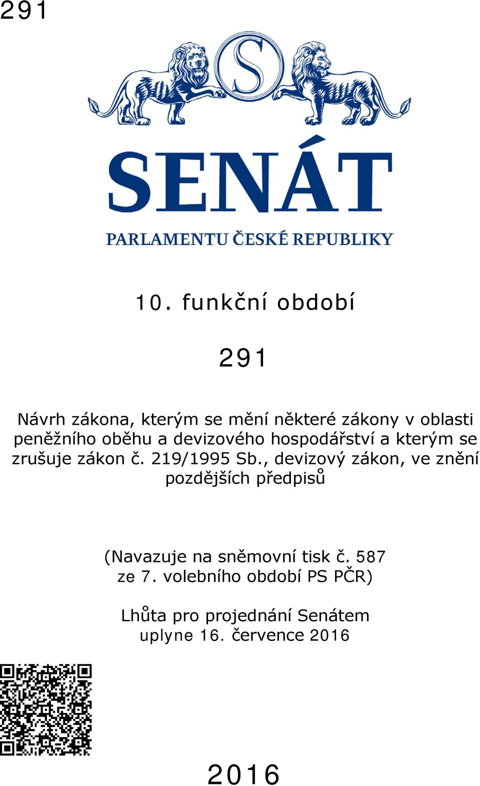 oběhu a devizového hospodářství a kterým se zrušuje zákon č. 219/1995 Sb.