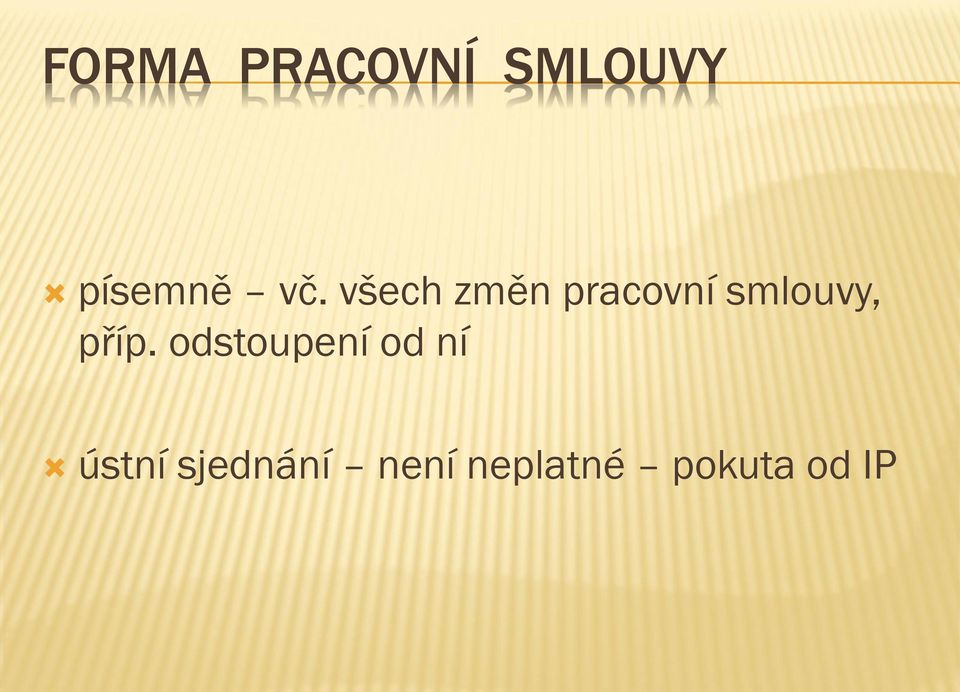 smlouvy, příp.