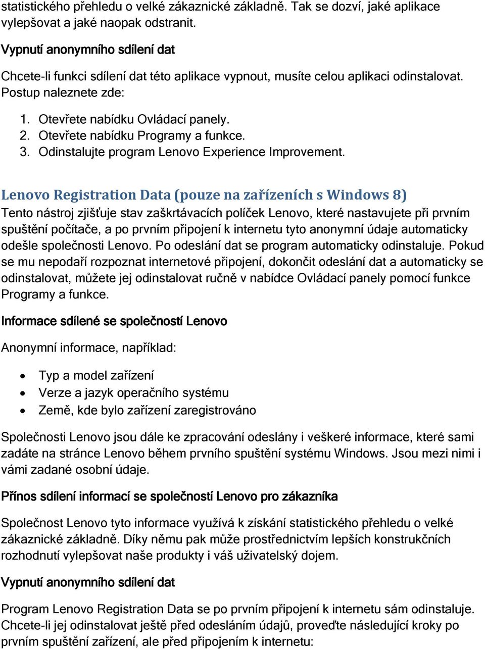 Odinstalujte program Lenovo Experience Improvement.