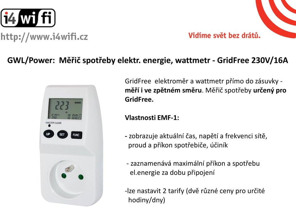 zpětném směru. Měřič spotřeby určený pro GridFree.