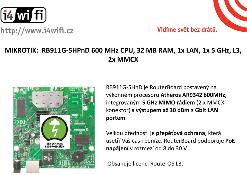 x MMCX konektor) s výstupem až 30 dbm a Gbit LAN portem.