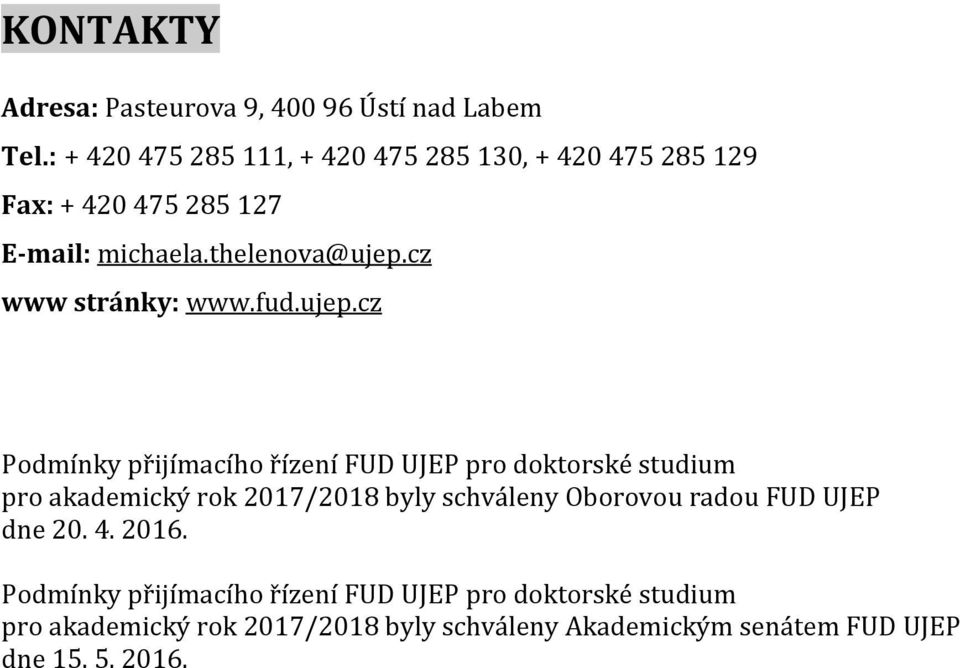 cz www stránky: www.fud.ujep.