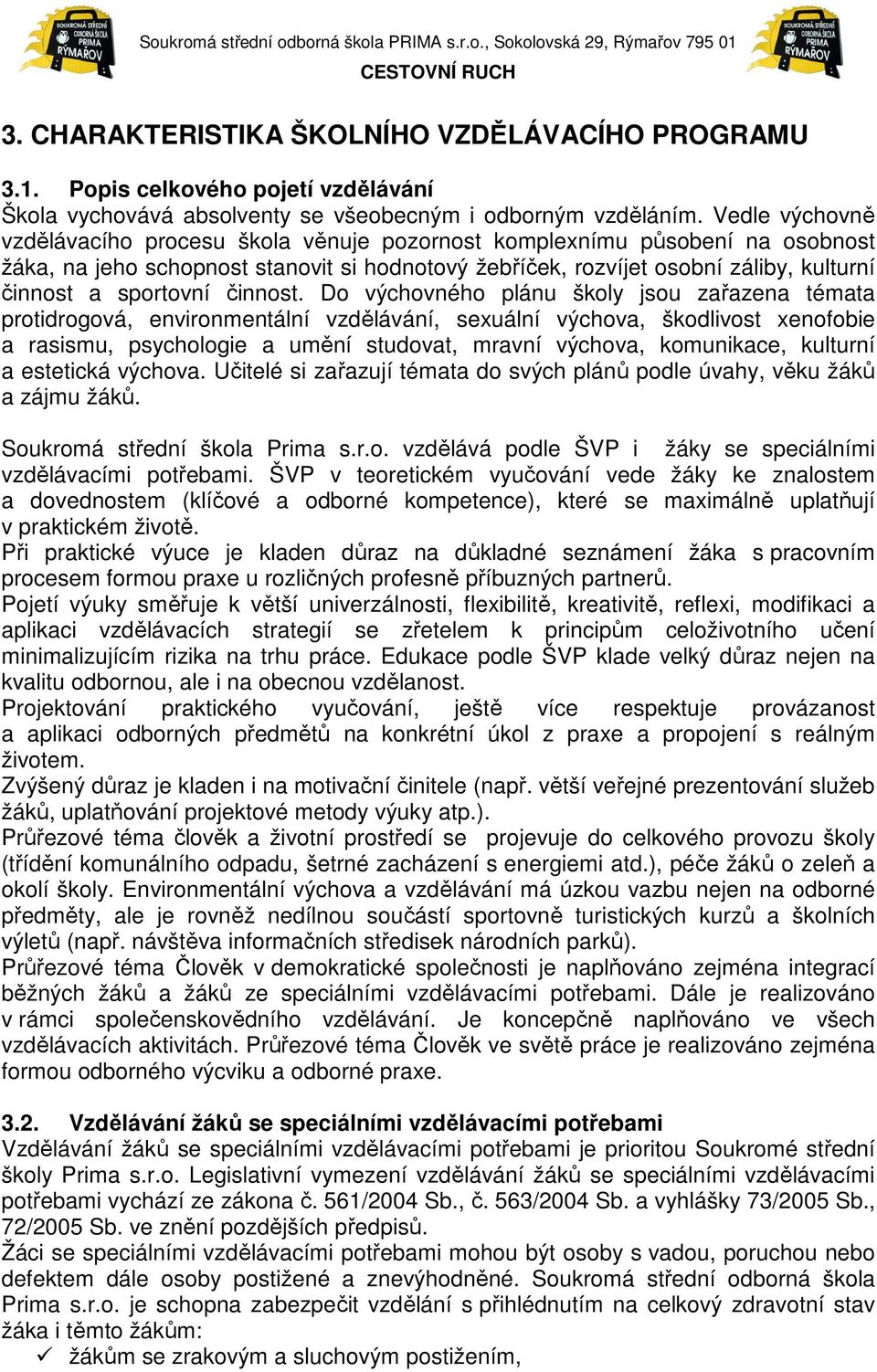 sportovní činnost.