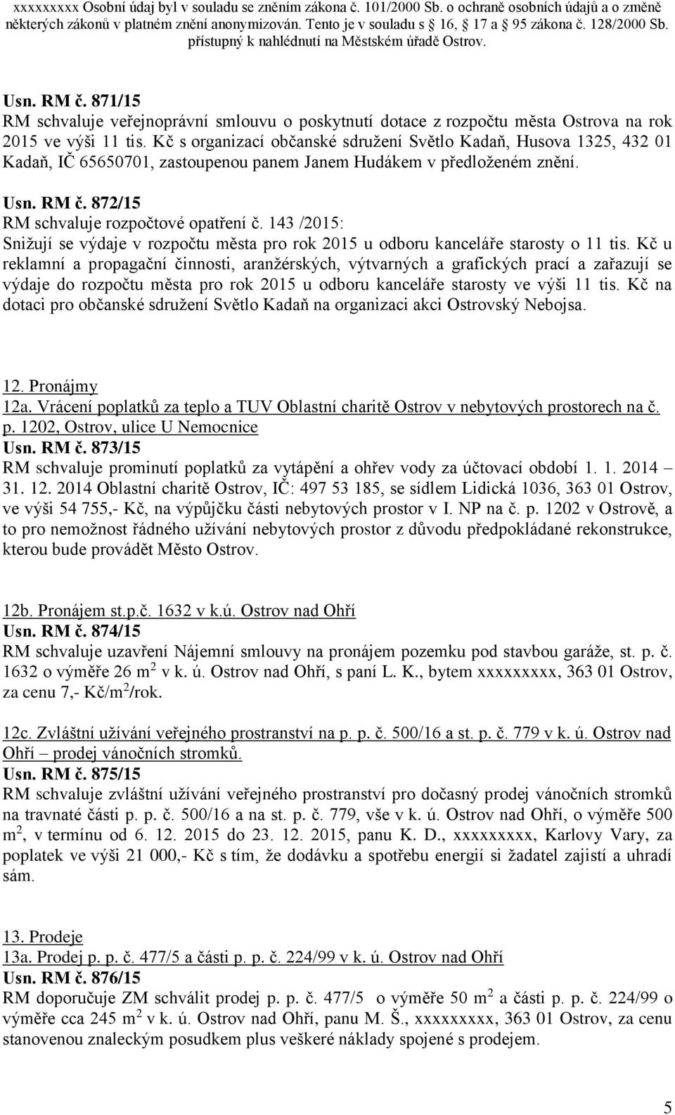 143 /2015: Snižují se výdaje v rozpočtu města pro rok 2015 u odboru kanceláře starosty o 11 tis.