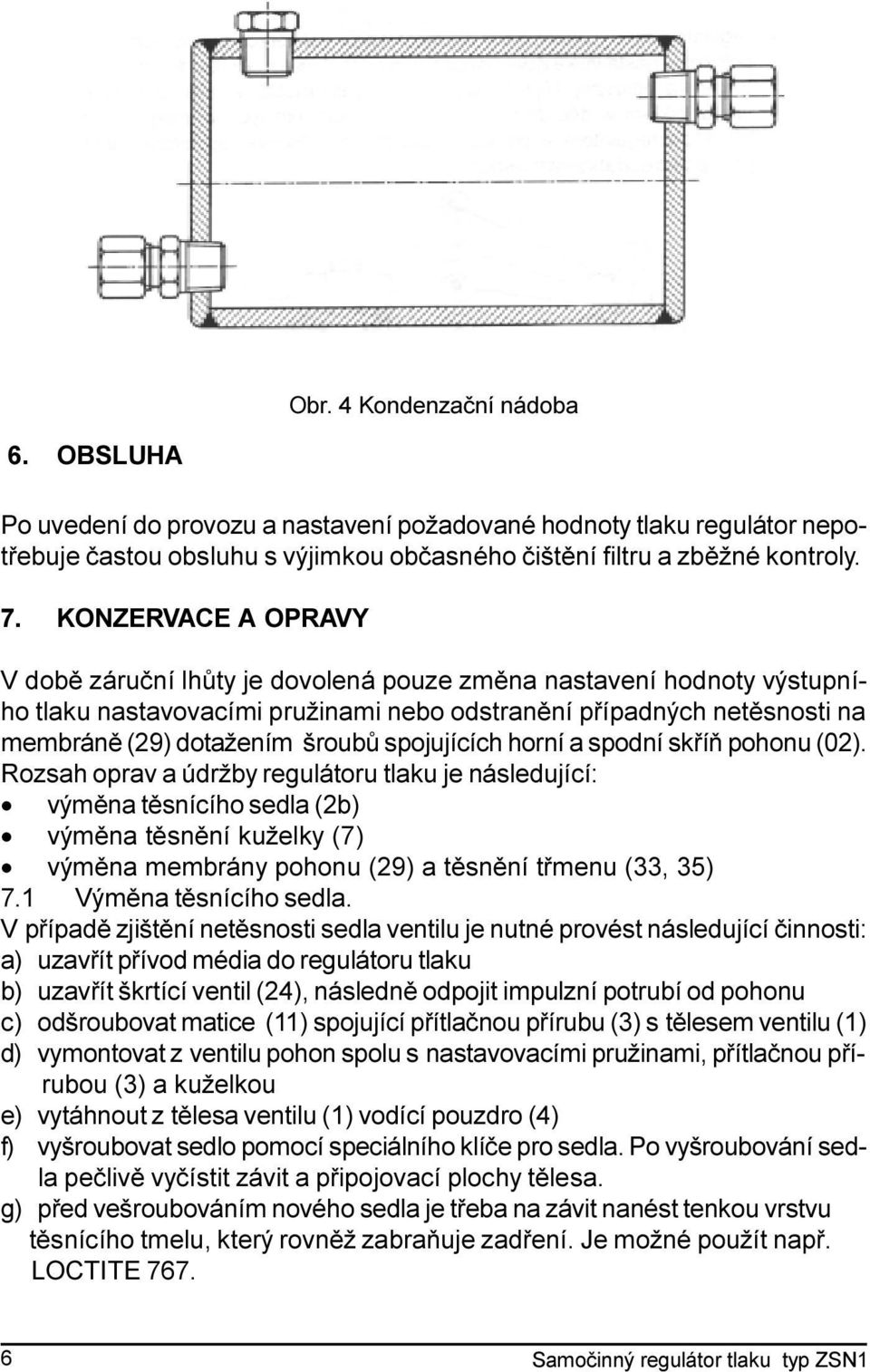 spojujících horní a spodní skøíò pohonu (02).