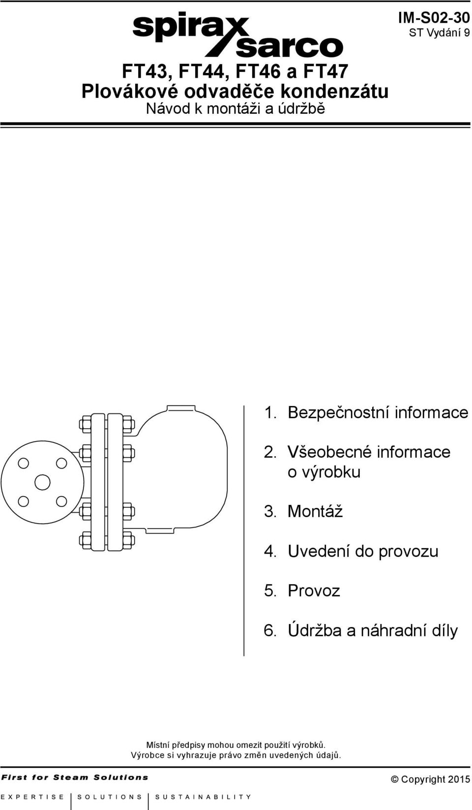 Uvedení do provozu 5. Provoz 6.