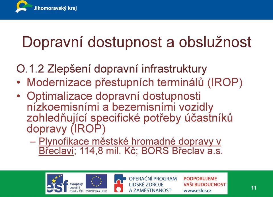 Optimalizace dopravní dostupnosti nízkoemisními a bezemisními vozidly