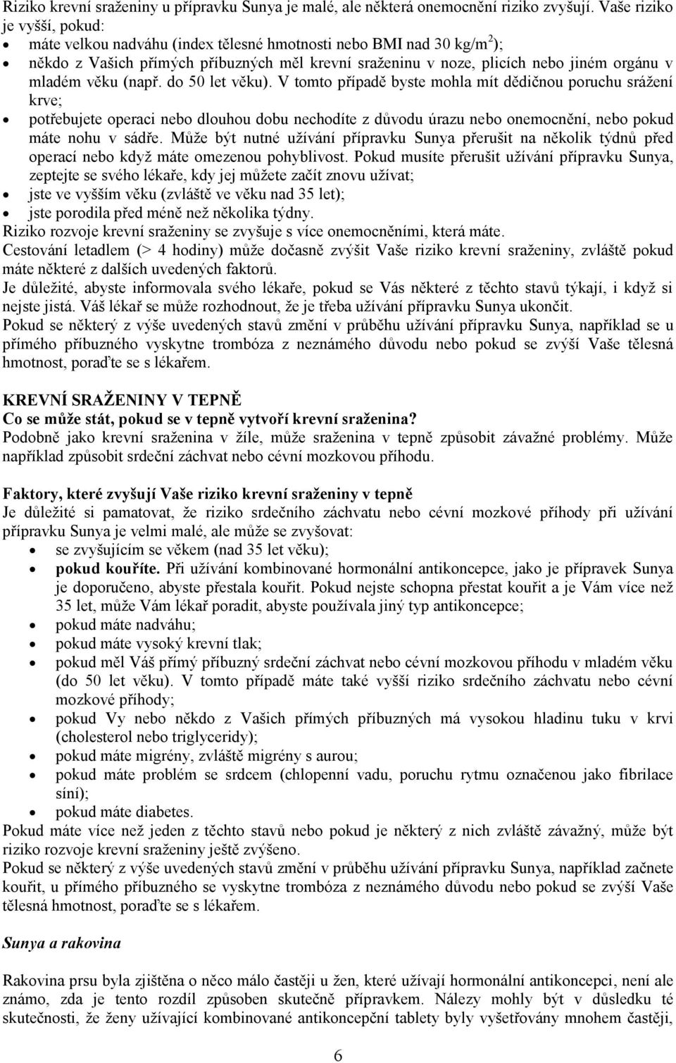 věku (např. do 50 let věku).