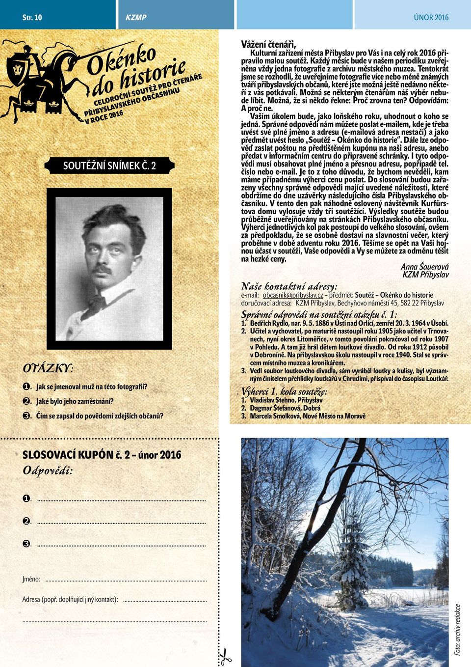 Každý měsíc bude v našem periodiku zveřejněna vždy jedna fotografie z archivu městského muzea.