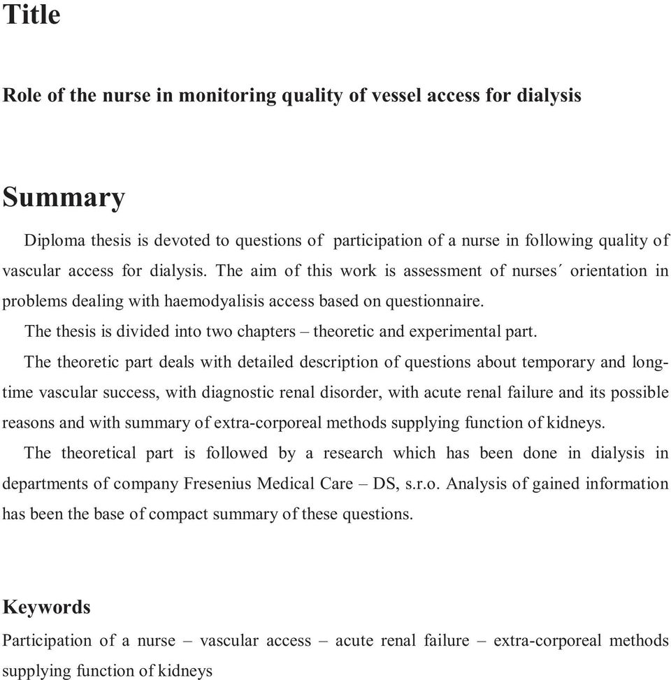 The thesis is divided into two chapters theoretic and experimental part.