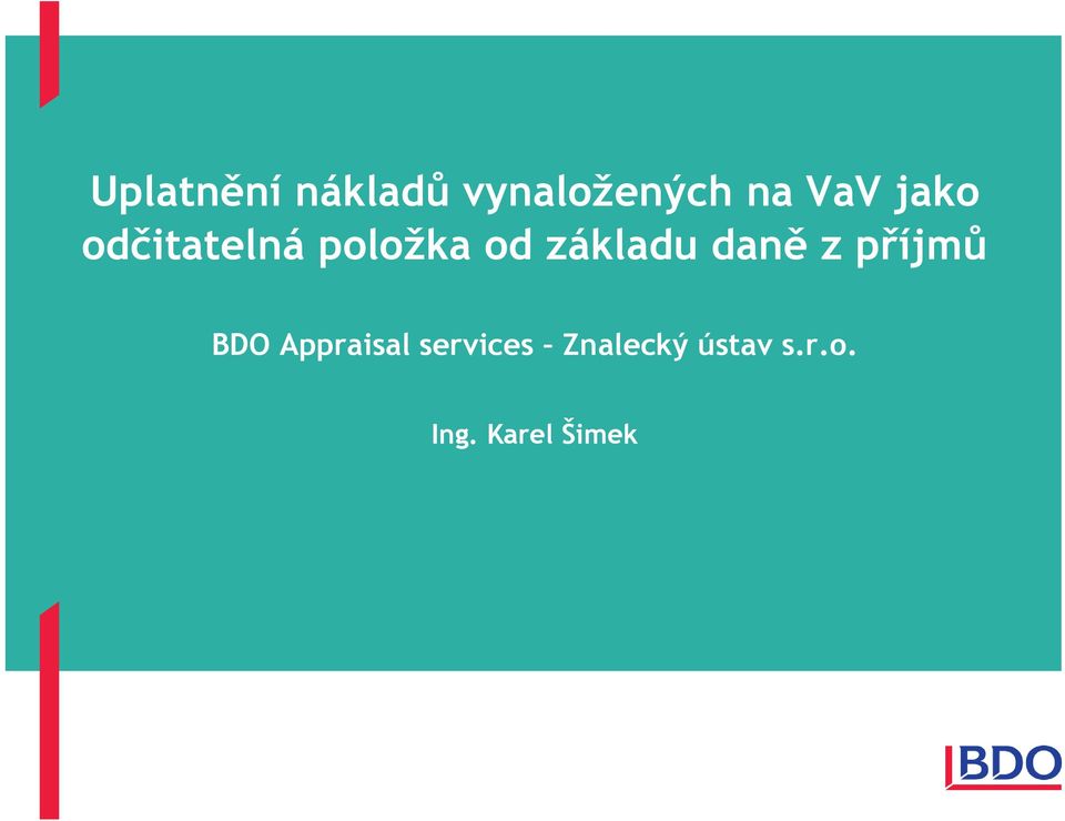 daně z příjmů BDO Appraisal services