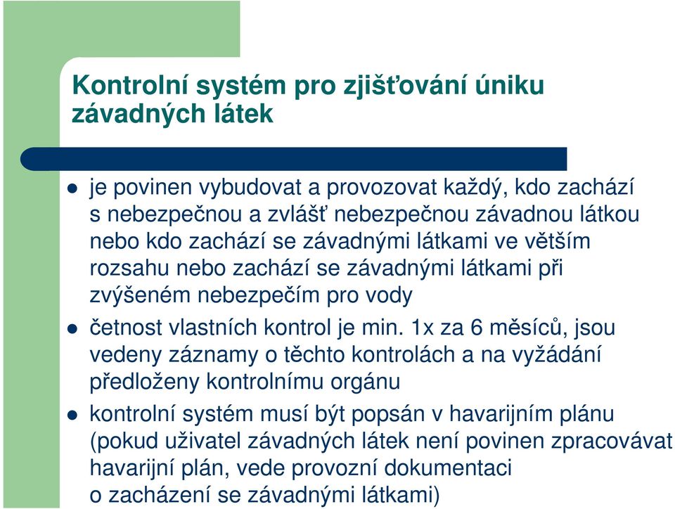 vlastních kontrol je min.