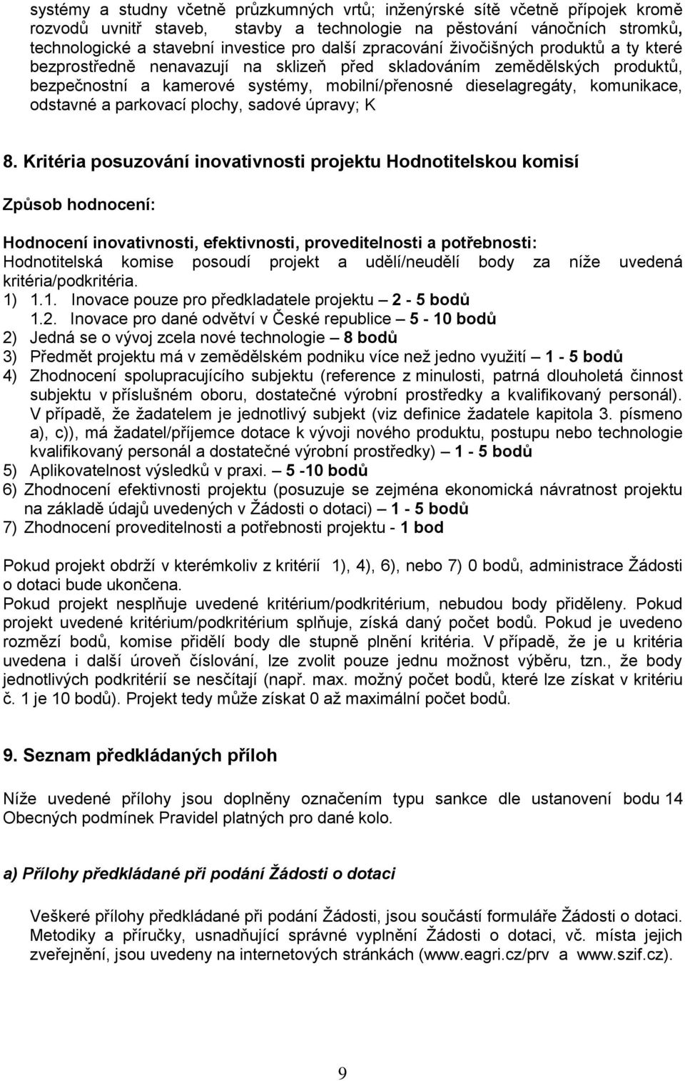 komunikace, odstavné a parkovací plochy, sadové úpravy; K 8.